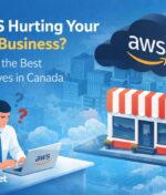 Is AWS Hurting Your Small Business? Here Are the Best Alternatives in Canada (2026)